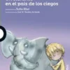 Un elefante en el país de los ciegos