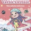 Unicornia 15 - Una cabaña misteriosa