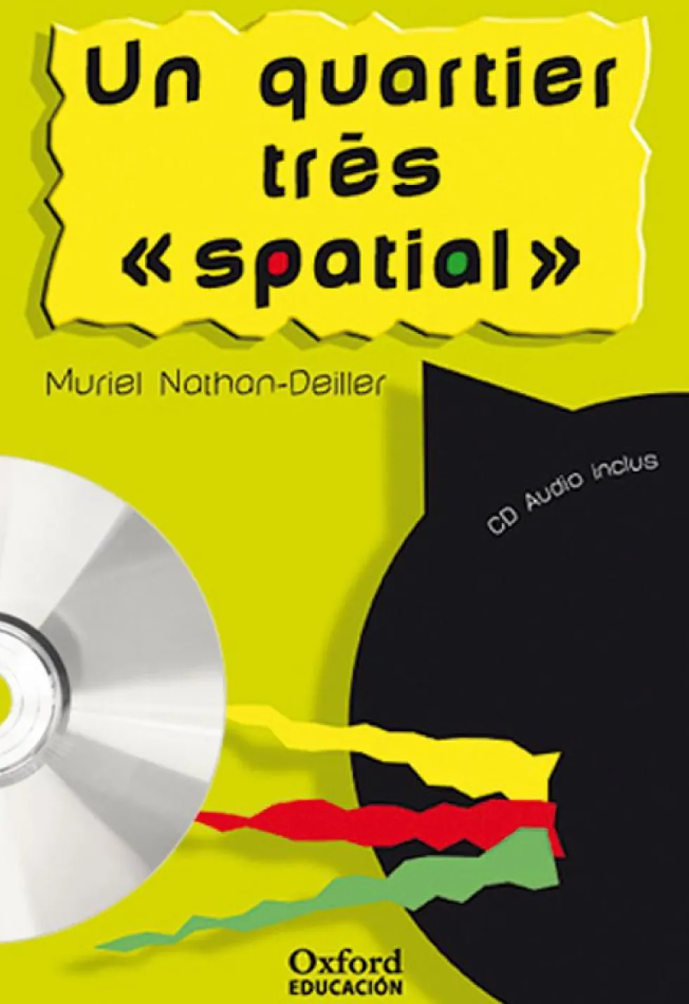 Un quartier très « spatial ». Pack (Lecture CD-Audio)