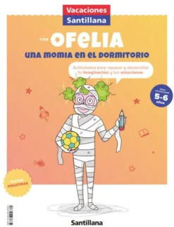 Vacaciones Santillana con Ofelia 5-6 años