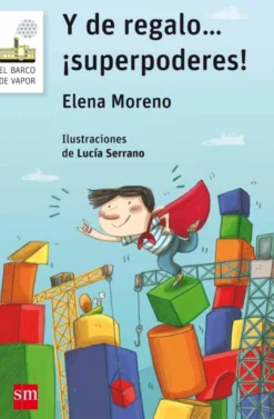 Y de regalo... ¡superpoderes!